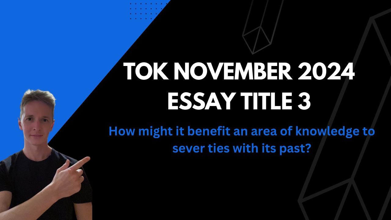 tok essay title 3 2024